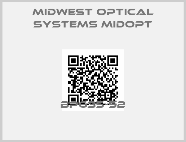 Midwest Optical Systems Midopt-BP635-52