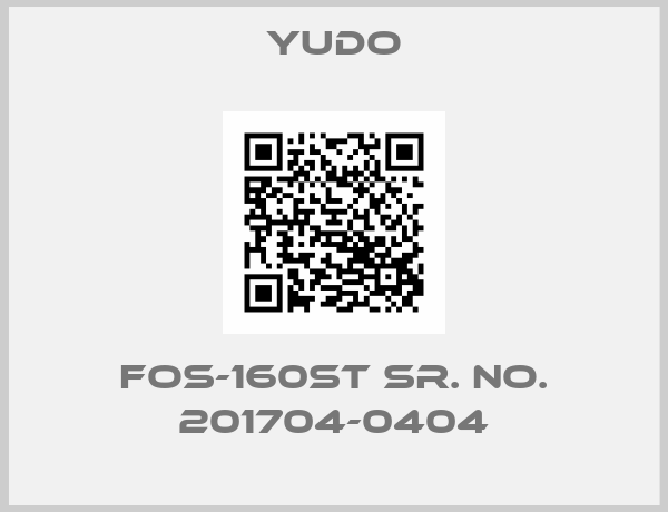 YUDO-FOS-160ST SR. NO. 201704-0404