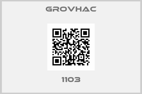 Grovhac-1103