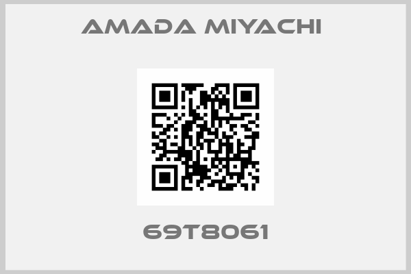 AMADA MIYACHI -69T8061