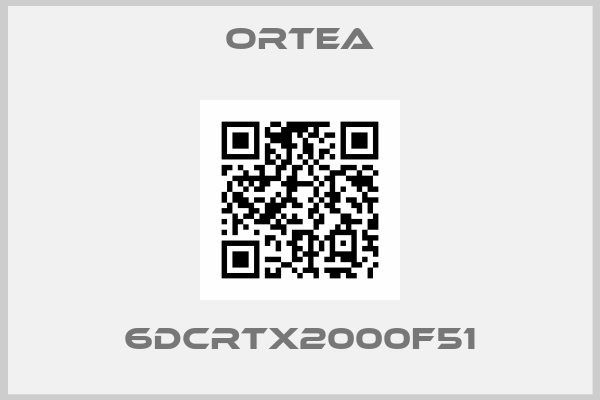 ORTEA-6DCRTX2000F51