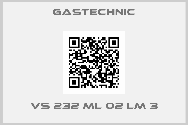 Gastechnic-VS 232 ML 02 LM 3