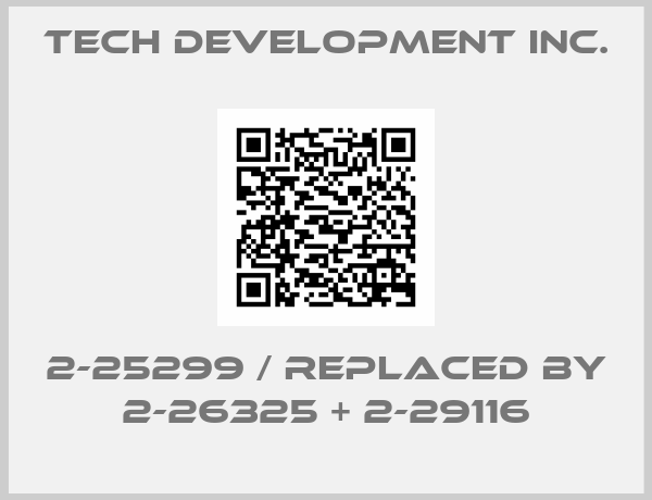Tech Development Inc.-2-25299 / replaced by 2-26325 + 2-29116