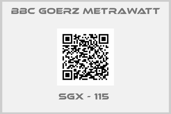 BBC Goerz Metrawatt-SGX - 115 