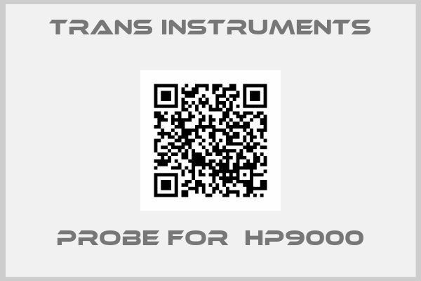Trans Instruments-probe for  HP9000