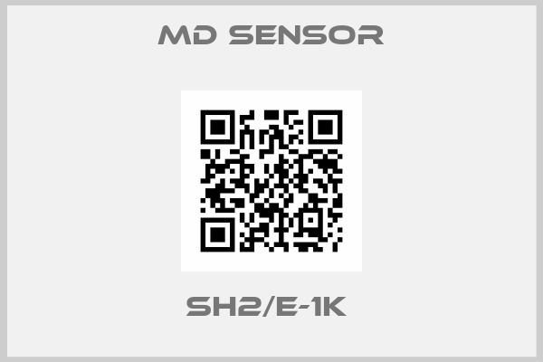 Md Sensor-SH2/E-1K 
