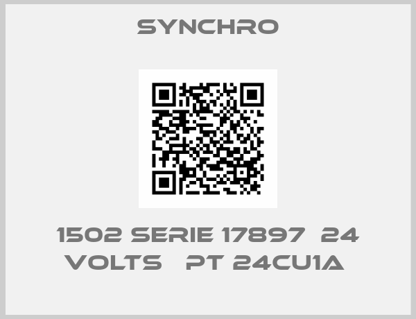 SYNCHRO-1502 SERIE 17897  24 VOLTS   PT 24CU1A 