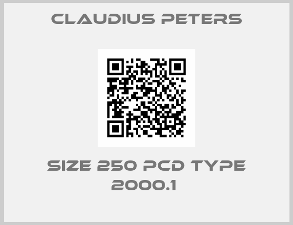 Claudius Peters-SIZE 250 PCD TYPE 2000.1 