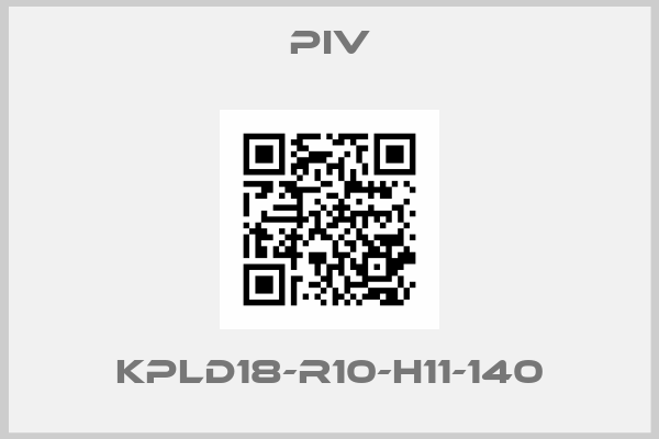 PIV-KPLD18-R10-H11-140