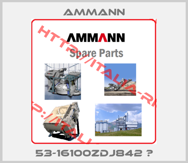 Ammann-53-16100zdj842 	