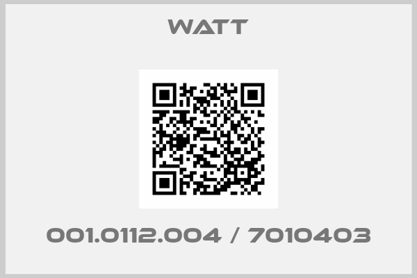 Watt-001.0112.004 / 7010403