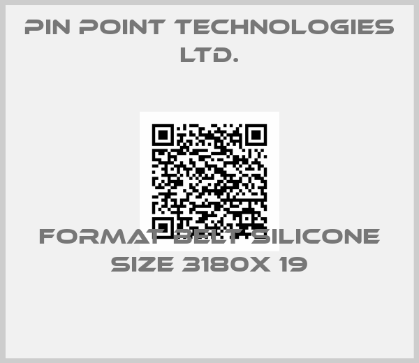 Pin Point Technologies Ltd.-Format Belt Silicone Size 3180x 19