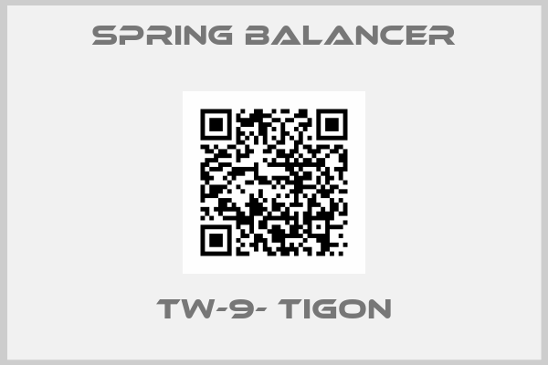 Spring Balancer-TW-9- TIGON