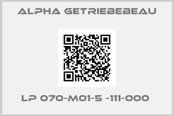 ALPHA GETRIEBEBEAU- LP 070-M01-5 -111-000 