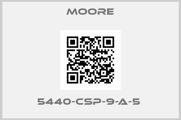 Moore-5440-CSP-9-A-5 