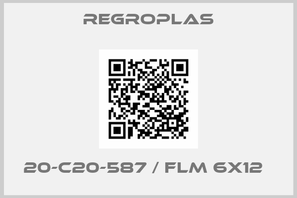 Regroplas-20-C20-587 / FLM 6X12  