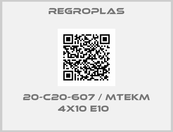 Regroplas-20-C20-607 / MTEKM 4X10 E10  