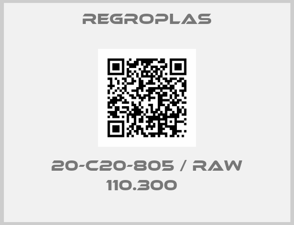 Regroplas-20-C20-805 / RAW 110.300  