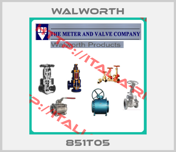 Walworth-851T05