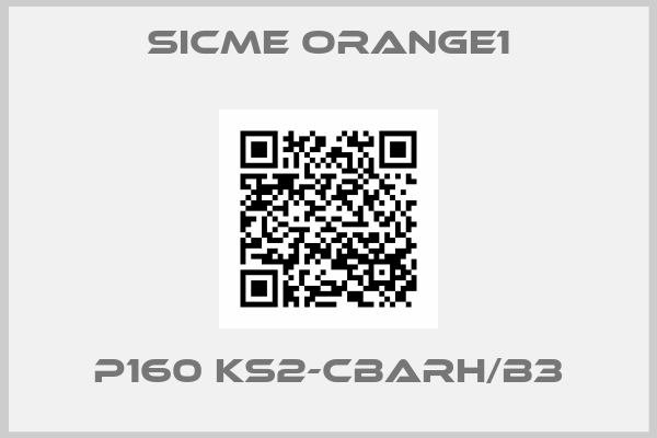 SICME ORANGE1-P160 KS2-CBARH/B3