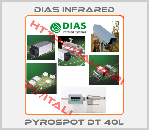 Dias Infrared-PYROSPOT DT 40L