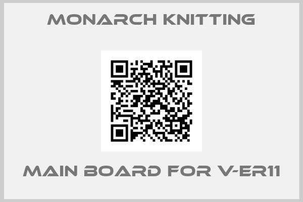 Monarch Knitting-main board for V-ER11