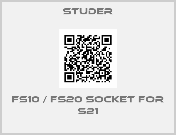 STUDER-FS10 / FS20 socket for S21