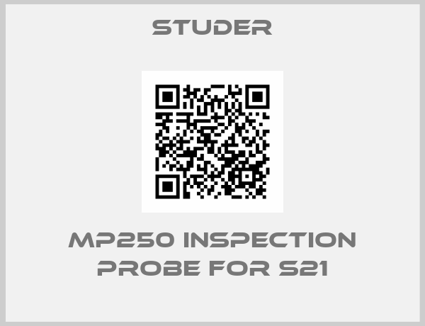 STUDER-MP250 inspection probe for S21