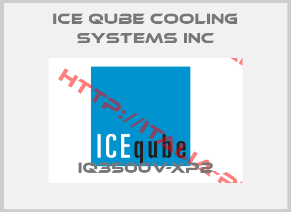 ICE QUBE COOLING SYSTEMS INC-IQ3500V-XP2