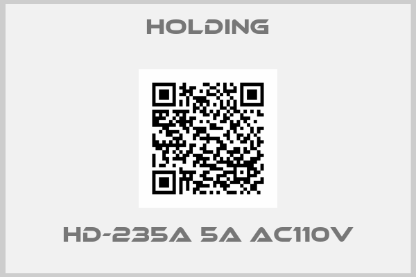 Holding-HD-235A 5A AC110V