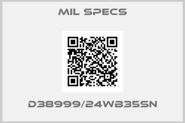 MIL SPECS-D38999/24WB35SN