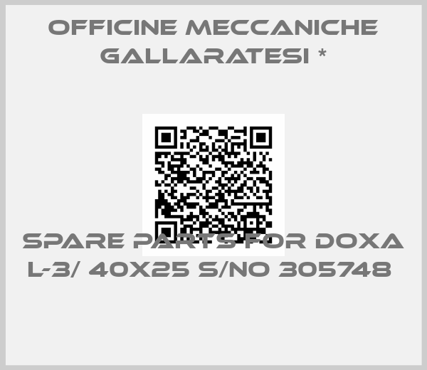 Officine Meccaniche Gallaratesi *-SPARE PARTS FOR DOXA L-3/ 40X25 S/NO 305748 