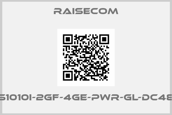 Raisecom-S1010i-2GF-4GE-PWR-GL-DC48