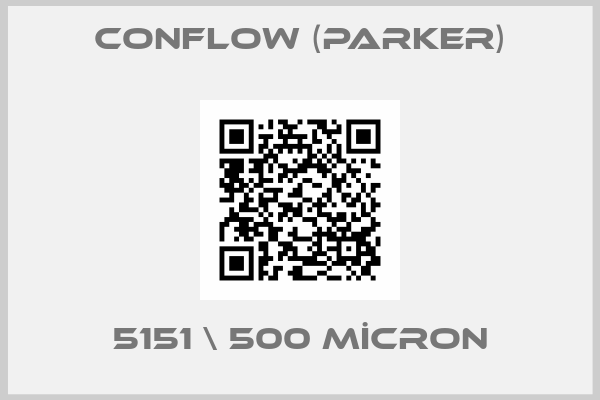 Conflow (Parker)-5151 \ 500 MİCRON