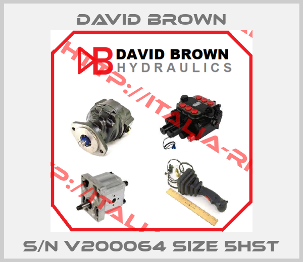David Brown-S/n V200064 size 5HST