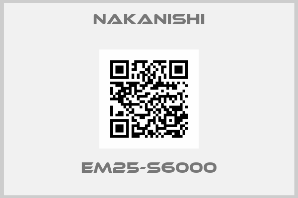 Nakanishi-EM25-S6000