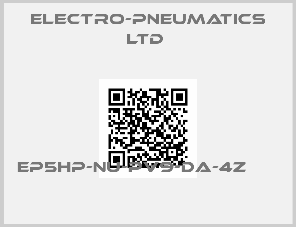 Electro-Pneumatics Ltd -EP5HP-NU-PV9-DA-4Z      