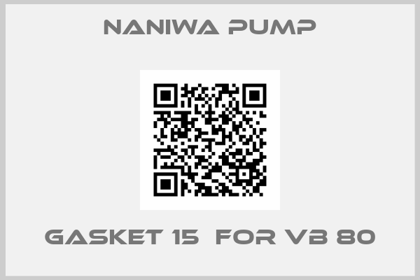 NANIWA PUMP-GASKET 15  for VB 80