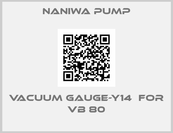 NANIWA PUMP-VACUUM GAUGE-Y14  for VB 80