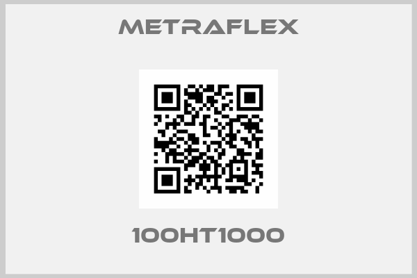 Metraflex-100HT1000