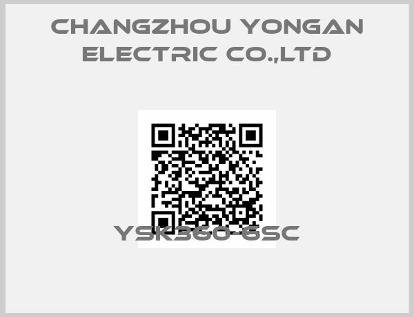 Changzhou Yongan Electric CO.,LTD-YSK360-6SC
