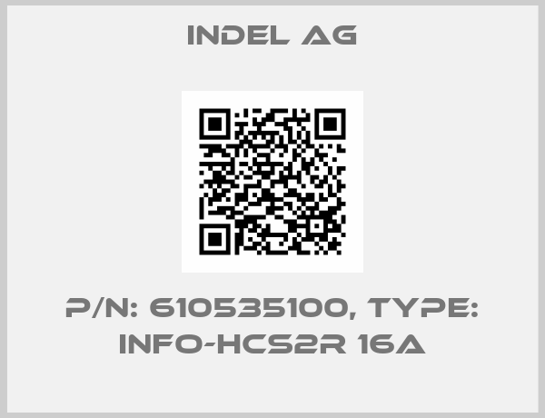 INDEL AG-P/N: 610535100, Type: INFO-HCS2r 16A