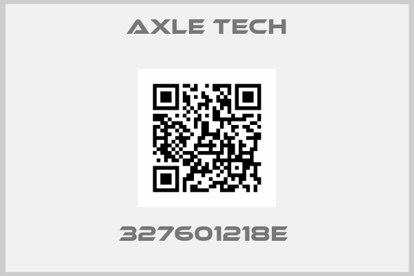 Axle Tech-327601218E 