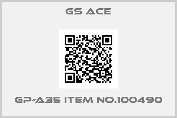 GS ACE-GP-A35 Item no.100490