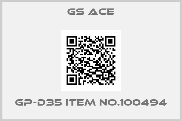GS ACE-GP-D35 Item no.100494