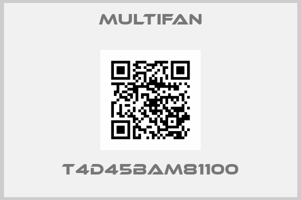 Multifan-T4D45BAM81100