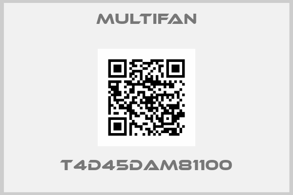 Multifan-T4D45DAM81100