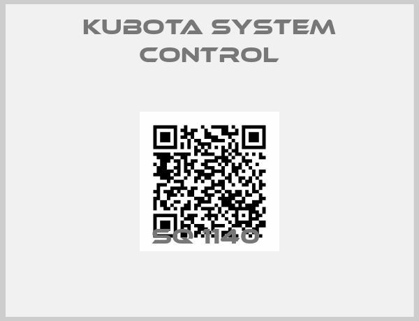 Kubota System Control-SQ 1140 