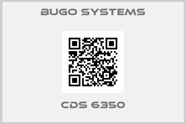 BUGO SYSTEMS-CDS 6350