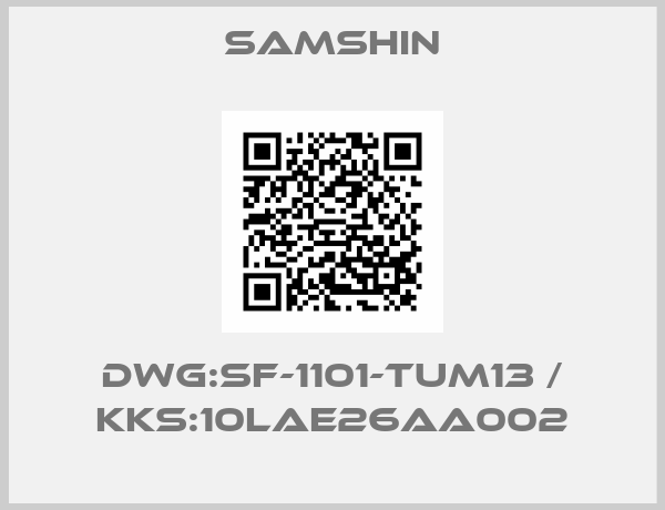 SAMSHIN-DWG:SF-1101-TUM13 / KKS:10LAE26AA002